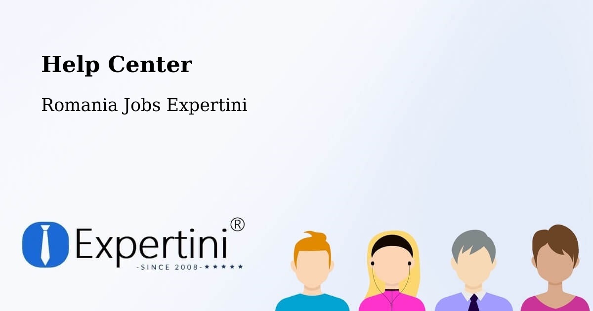 Help Center – Comuna Perişani - Romania Jobs Expertini