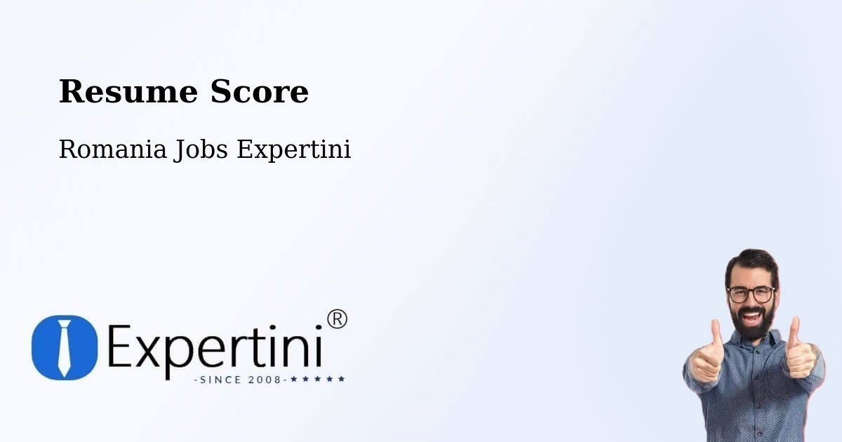 Resume Score & Job Description Match Tool – Comuna Perişani - Romania Jobs Expertini